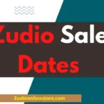 Zudio Sale Dates 2024